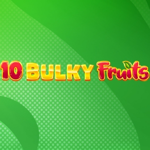 10 Bulky Fruits Slot Thumbnail