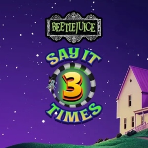 Beetlejuice Say It 3 Times Thumbnail