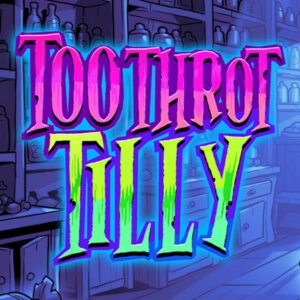Toothrot Tilly Thumbnail