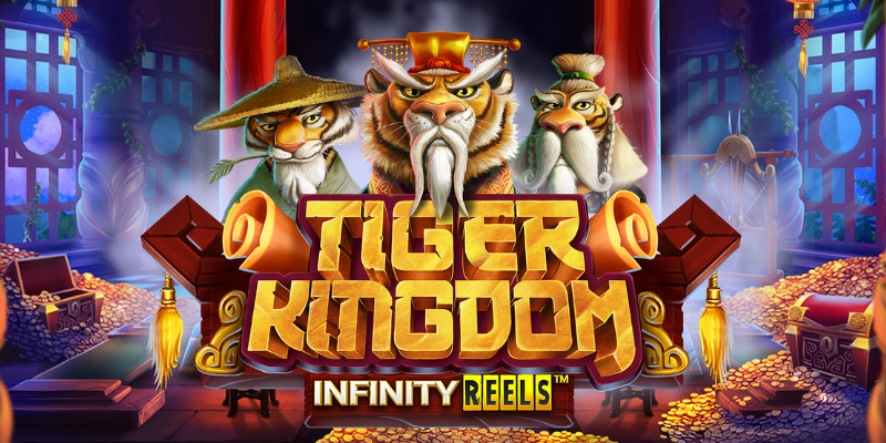 Tiger Kingdom Infinity Reels slot