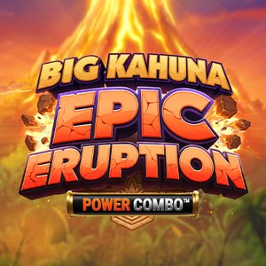Big Kahuna Epic Eruption Power Combo Thumbnail