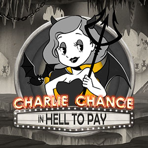 Charlie Chance in Hell to Pay Thumbnail