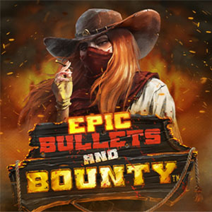 Epic Bullets and Bounty Thumbnail