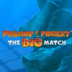 Fishin' Frenzy The Big Match Thumbnail