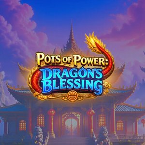 Pots of Power: Dragon’s Blessing Thumbnail