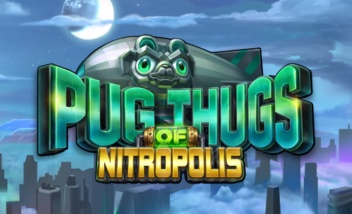 Pug Thugs of Nitropolis slot